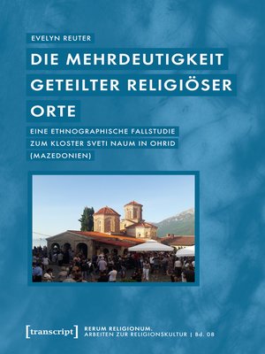 cover image of Die Mehrdeutigkeit geteilter religiöser Orte